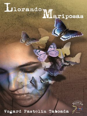 cover image of Llorando mariposas